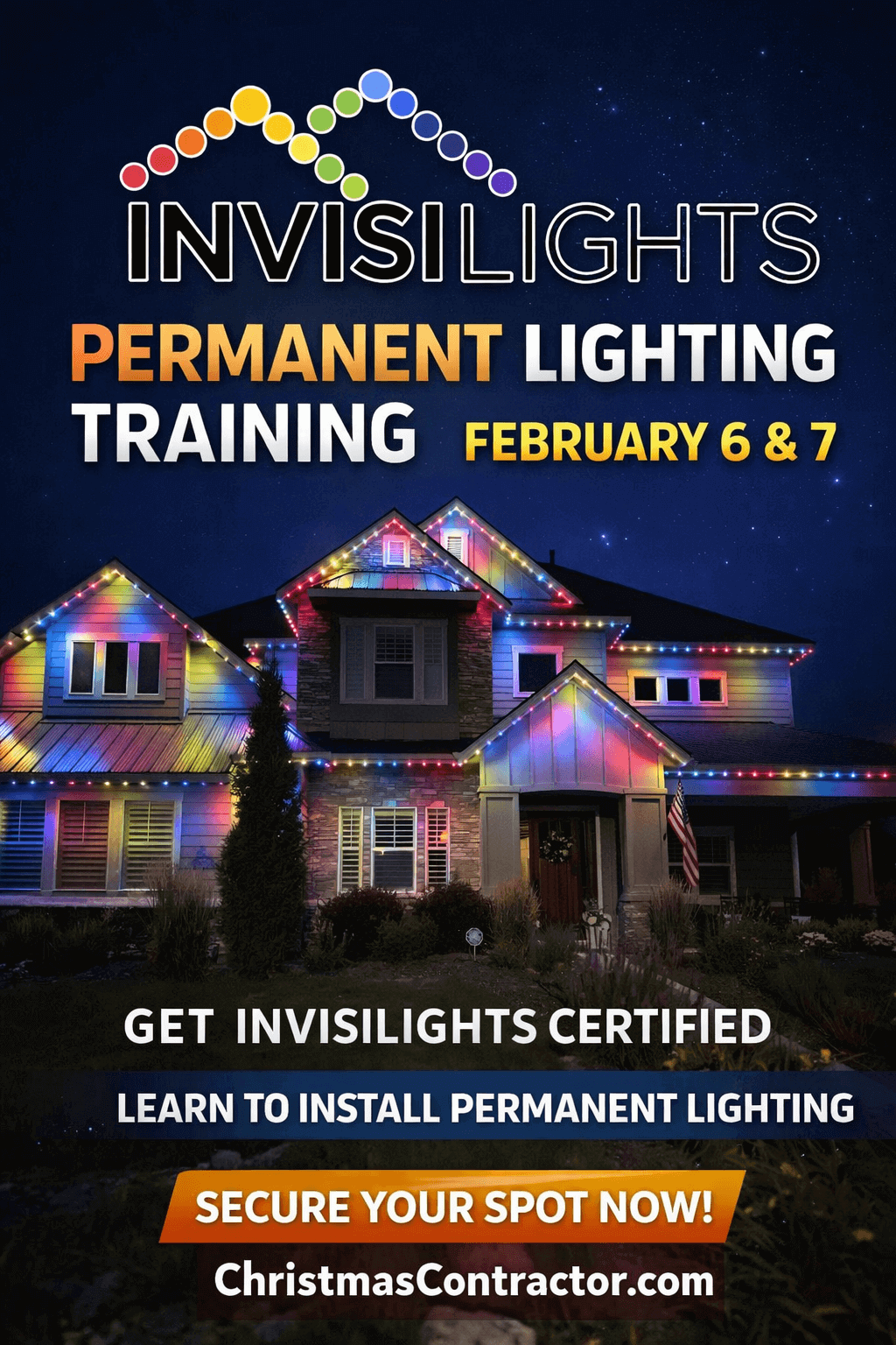 Advertisement for Invisilights permanent lighting training with a house decorated with colorful lights.